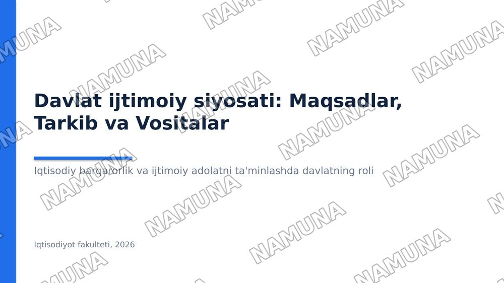 Davlatning ijtimoiy siyosatining maqsadi, tarkibi va vositalari — 1-slayd