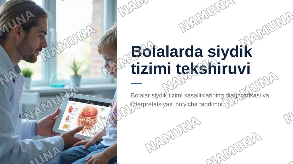 Bolalarda siydik hosil qilish va ajratish
a'zolarini anatomo-fiziologik hususiyatlariga kora tekshirish usullari. Siydik tahlillari
interpretasiyasi — 1-slayd
