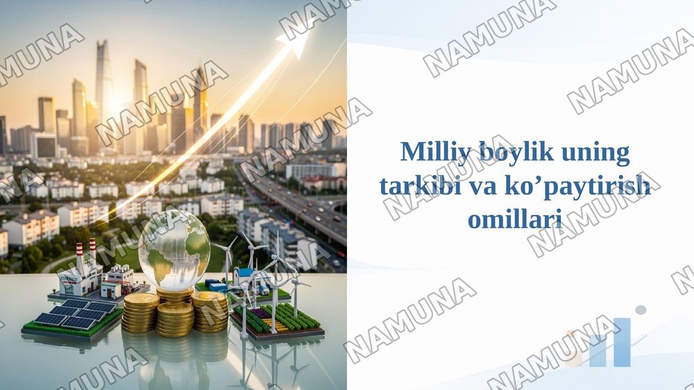Milliy boylik uning tarkibi va ko’paytirish omillari — 1-slayd