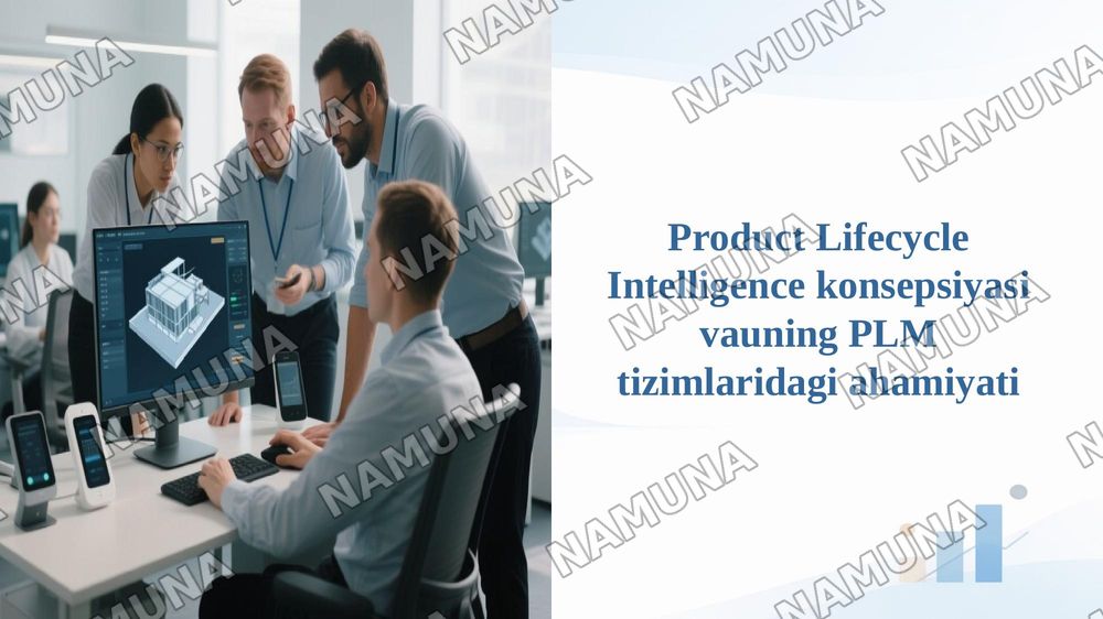 Product Lifecycle Intelligence konsepsiyasi vauning PLM tizimlaridagi ahamiyati — 1-slayd