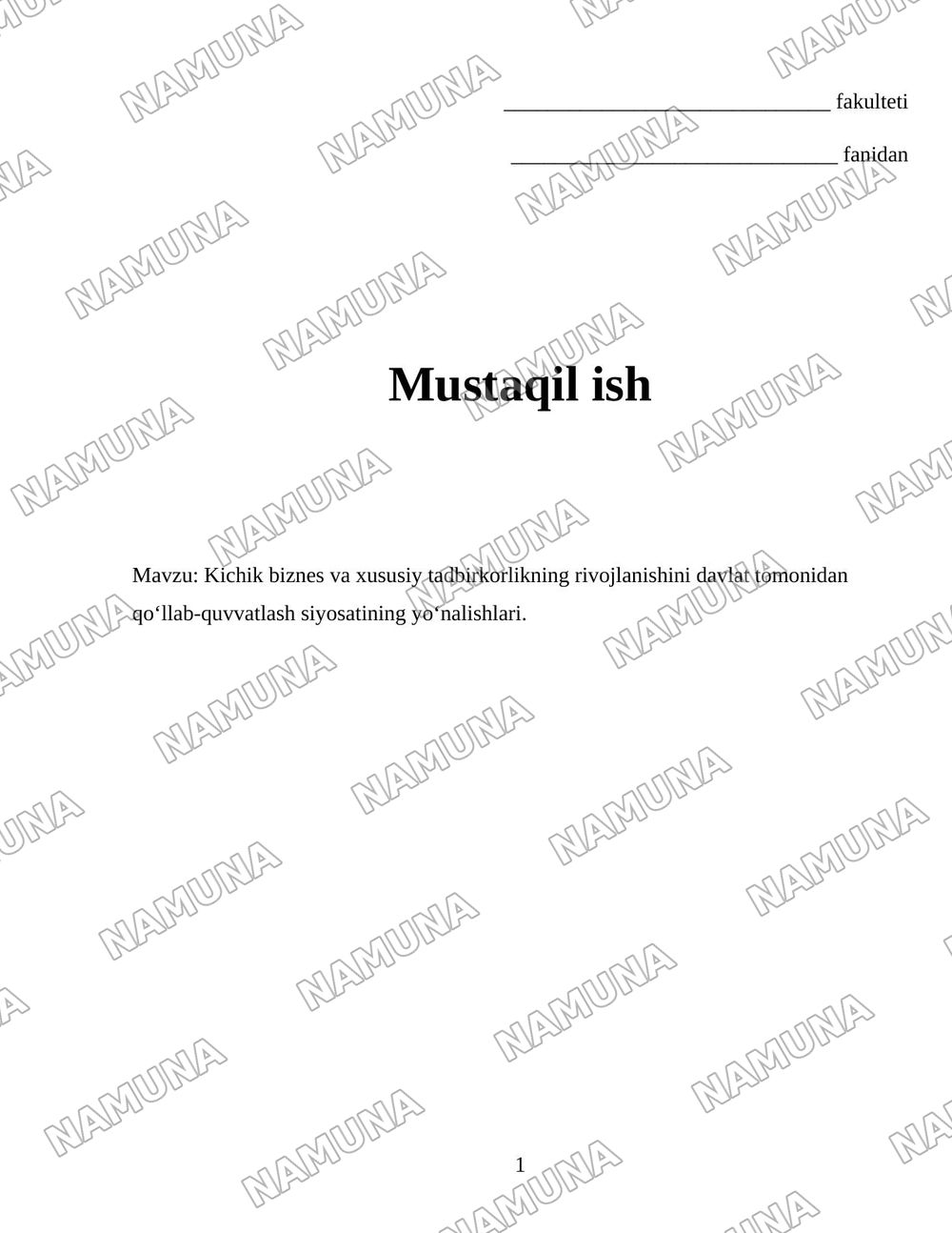 Kichik biznes va xususiy tadbirkorlikning rivojlanishini davlat tomonidan qo‘llab-quvvatlash siyosatining yo‘nalishlari. — 1-varaq