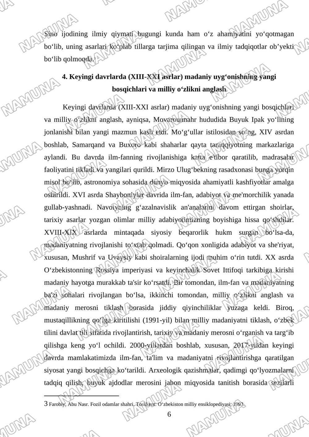 IX—XXI asrlarda mamlakatimiz hududida ro‘y bergan madaniy uyg‘onish (Renessans). Buyuk allomalarning jahon sivilizatsiyasiga qo‘shgan hissasi (Beruniy. Farobiy. Farg‘oniy. Ibn Sino va boshqalar) bo‘y — 6-varaq