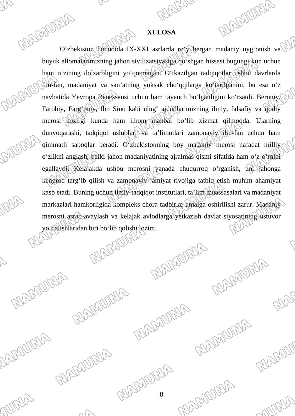 IX—XXI asrlarda mamlakatimiz hududida ro‘y bergan madaniy uyg‘onish (Renessans). Buyuk allomalarning jahon sivilizatsiyasiga qo‘shgan hissasi (Beruniy. Farobiy. Farg‘oniy. Ibn Sino va boshqalar) bo‘y — 8-varaq