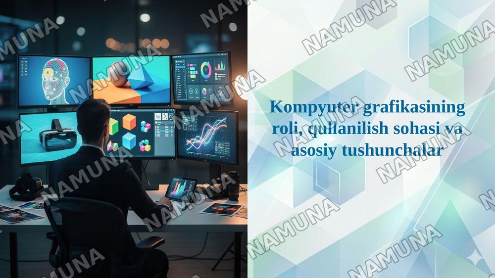 Kompyuter grafikasining roli, qullanilish sohasi va asosiy tushunchalar — 1-slayd