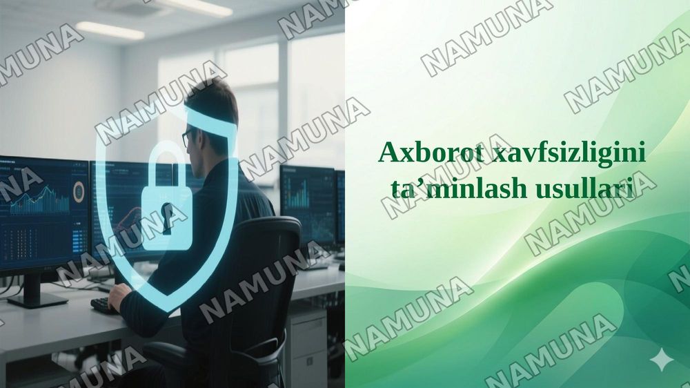 Axborot xavfsizligini ta’minlash usullari — 1-slayd