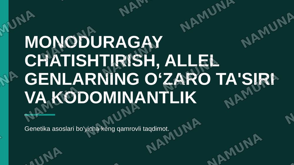 Monoduragay chatishtirish, allel genlarning oʻzaro ta'siri, Kodominantlik — 1-slayd