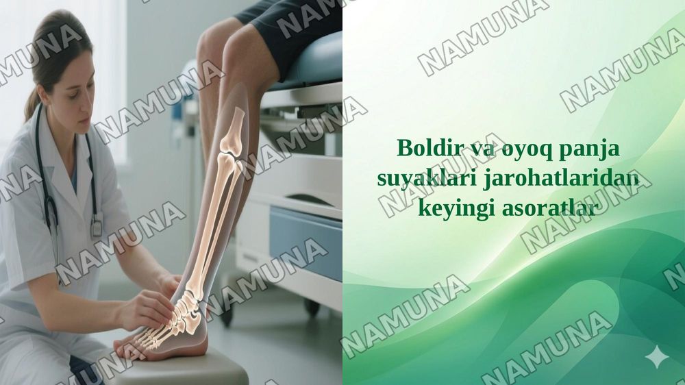 Boldir va oyoq panja suyaklari jarohatlaridan keyingi asoratlar — 1-slayd