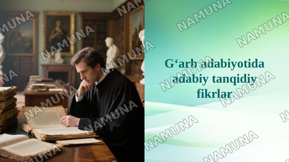 Gʻarb adabiyotida adabiy tanqidiy fikrlar — 1-slayd