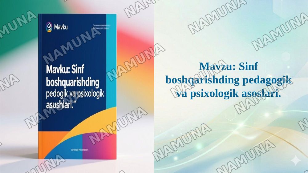 Mavzu: Sinf boshqarishding pedagogik va psixologik asoslari. — 1-slayd