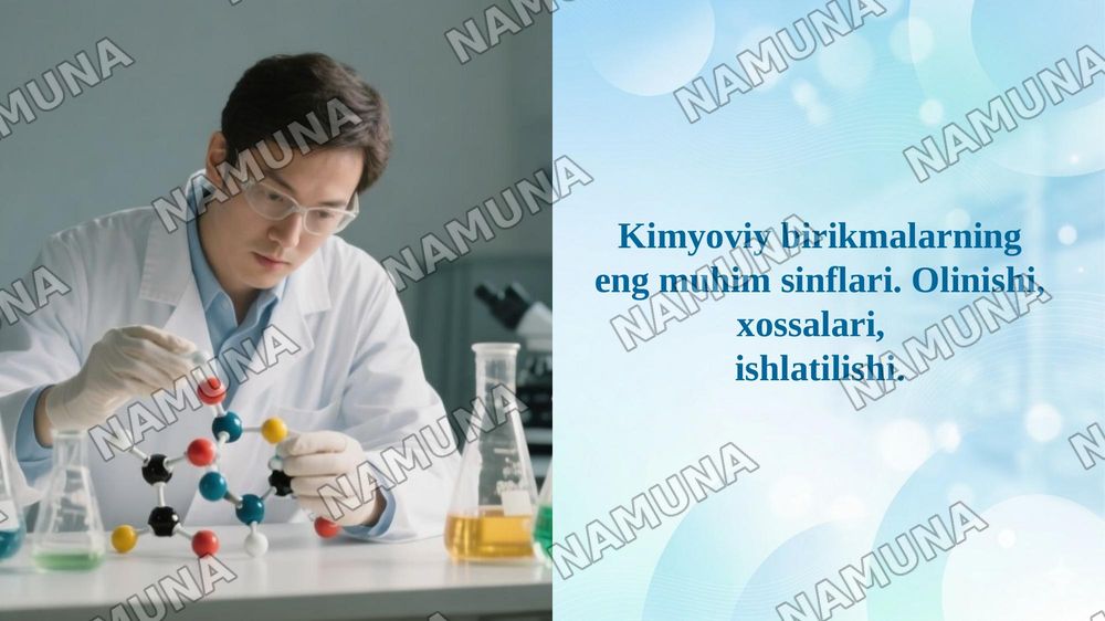 Kimyoviy birikmalarning eng muhim sinflari. Olinishi, xossalari,
ishlatilishi. — 1-slayd