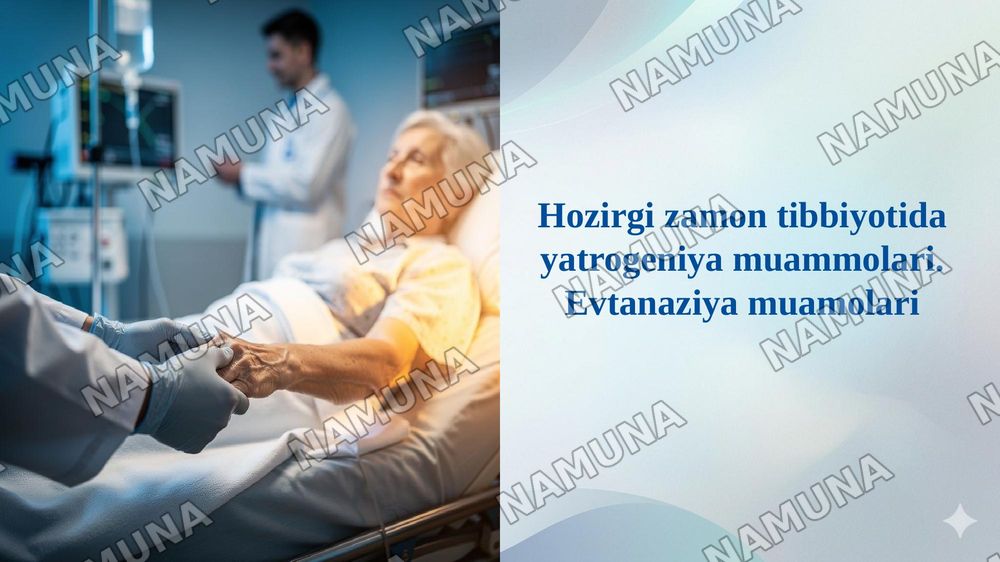 Hozirgi zamon tibbiyotida yatrogeniya muammolari. Evtanaziya muamolari — 1-slayd