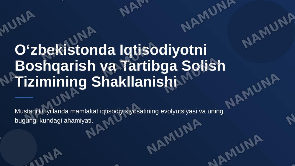 Oʻzbekistonda iqtisodiyotni boshqarish va tartibga solish tizimining shakllanishi — 1-slayd